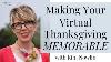 Making Your Virtual Thanksgiving Memorable With Kim Nowlin